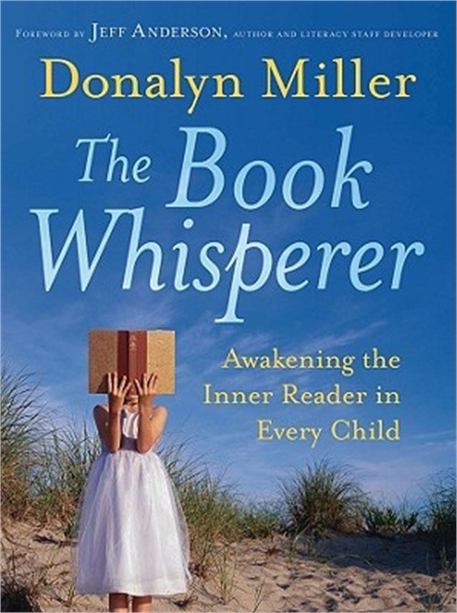 The Book Whisperer: Awakening the Inner Reader in Every Child (Paperback or Soft