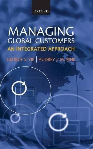 Managing Global Customers: An Integrated Appro… by Bink, Audrey J. M. Hardback