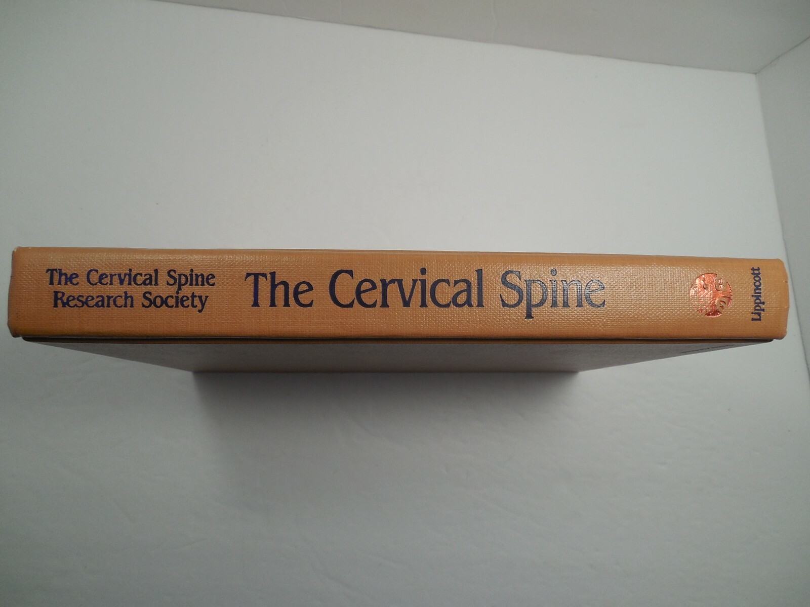 The Cervical Spine by The Cervical Spine Research Society, 1983, Like New