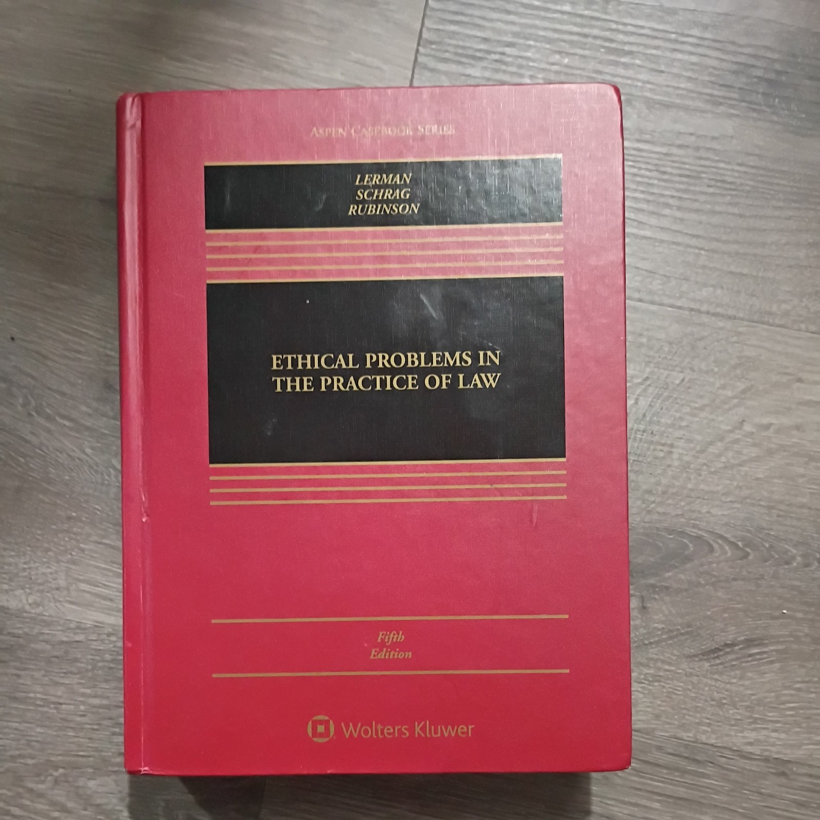Ethical Problems in the Practice of Law Fifth Edition Aspen Casebook Lerman