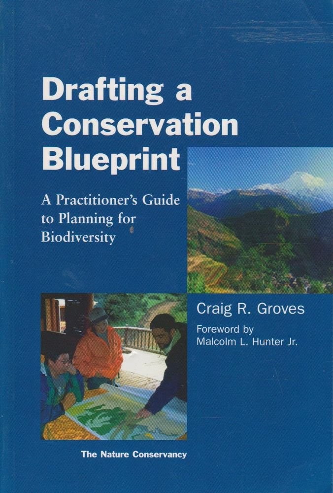 Drafting a Conservation Blueprint: A Practitioner’s Guide To Planning For Bi…