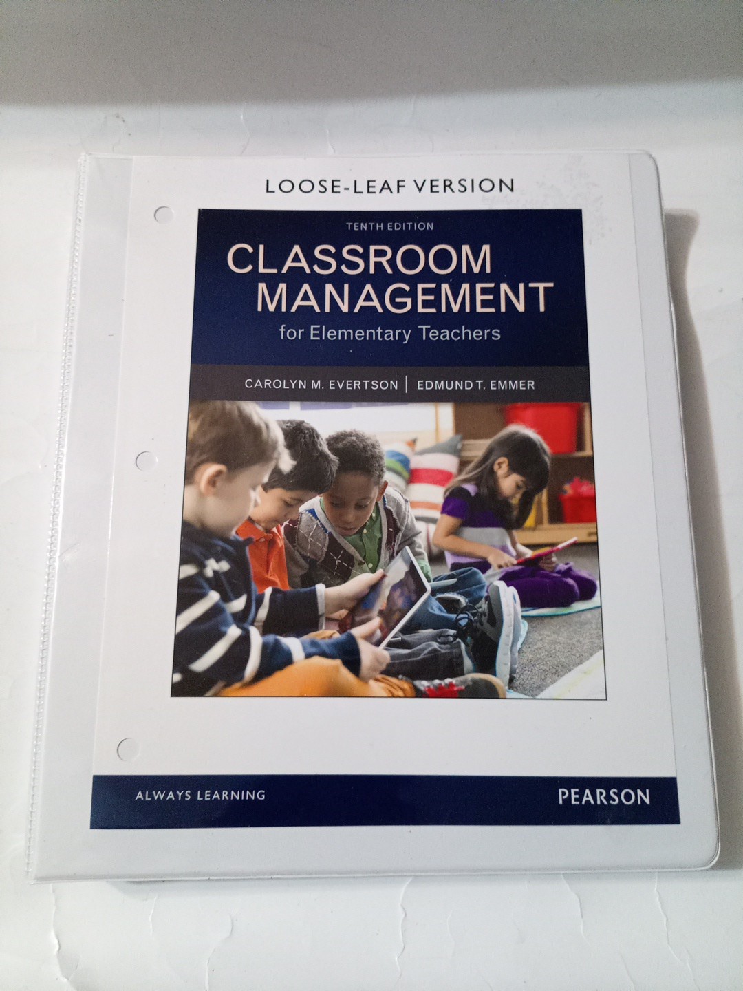 Classroom Management for Elementary Teachers by Emmer, Evertson, 10th Edition