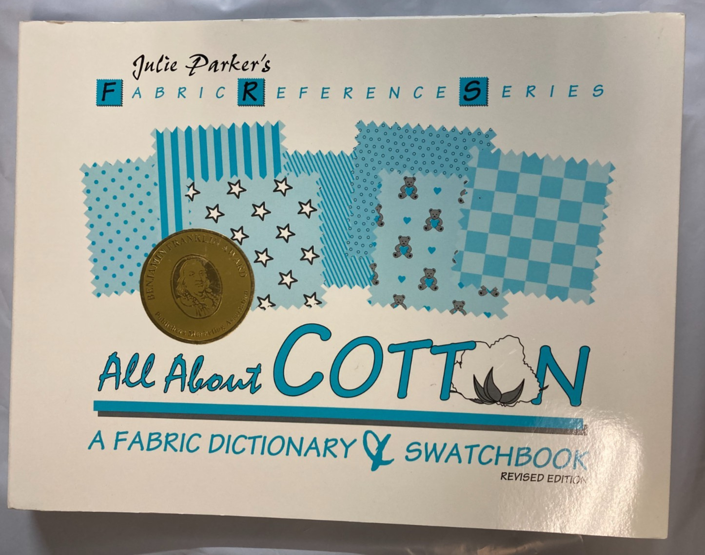 All About Cotton: A Fabric Dictionary & Swatchbook LIKE NEW