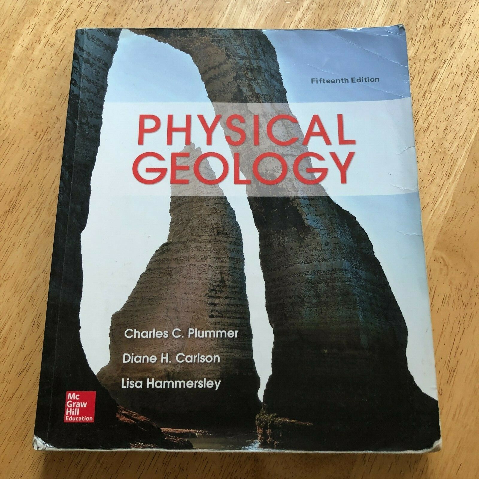 Physical Geology Fifteenth Edition Mc Graw Hill by Plummer, Carlson & Hammersley