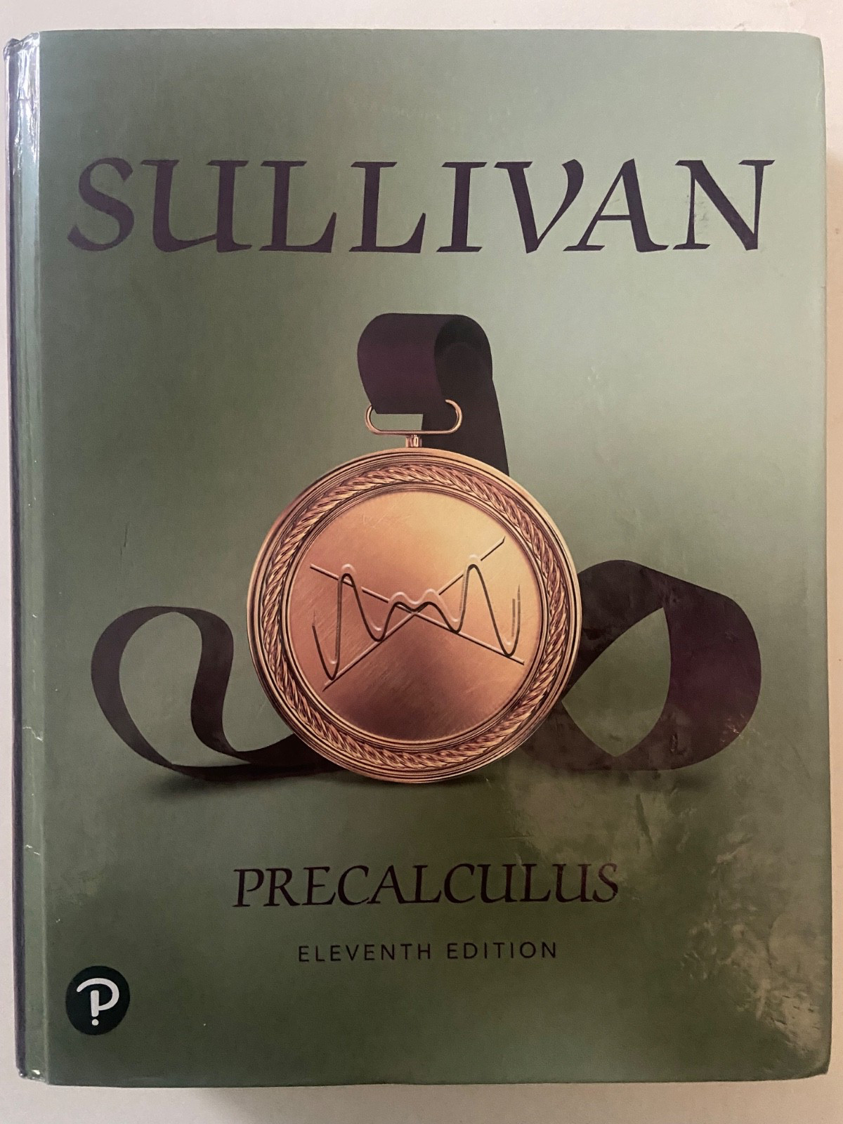 Precalculus 11th Eleventh Edition HC by Michael Sullivan ~ ACCEPTABLE (READ)