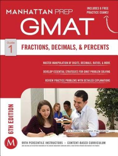 GMAT Fractions, Decimals, & Percents (Manhattan Prep GMAT Stra – VERY GOOD