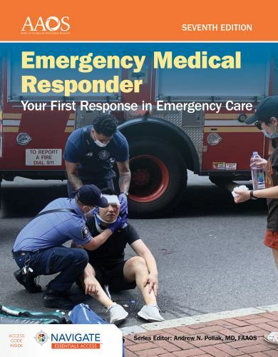 Emergency Medical Responder: Your First Response in Emergency Care – Navigate E