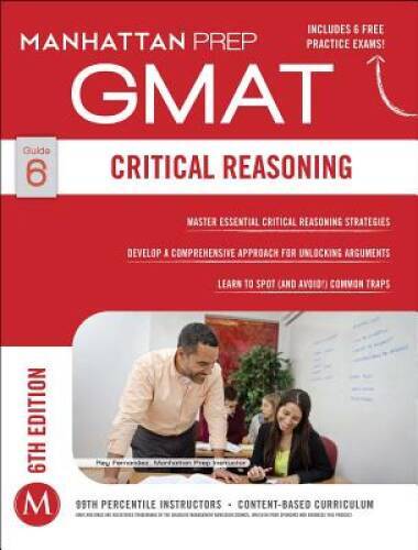 GMAT Critical Reasoning (Manhattan Prep GMAT Strategy Guides) – Paperback – GOOD