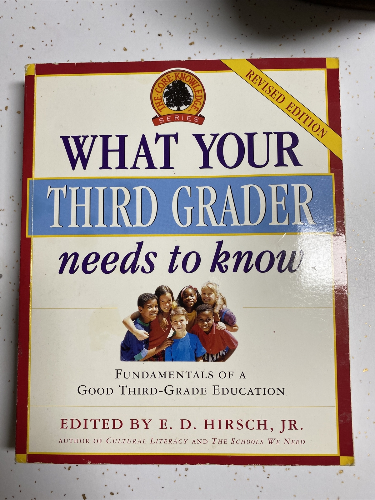 The Core Knowledge Ser.: What Your Third Grader Needs to Know : Fundamentals of