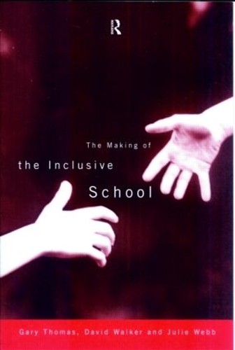 The Making of the Inclusive School (Studies. New Ser… by Webb, Julie Paperback
