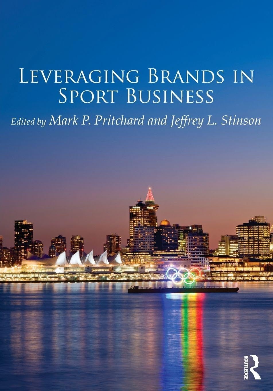 Leveraging Brands in Sport Business – paperback Pritchard, Mark