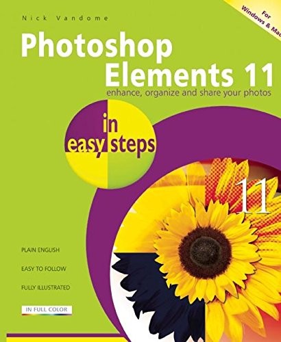 Photoshop Elements 11 in easy steps, Nick Vandome