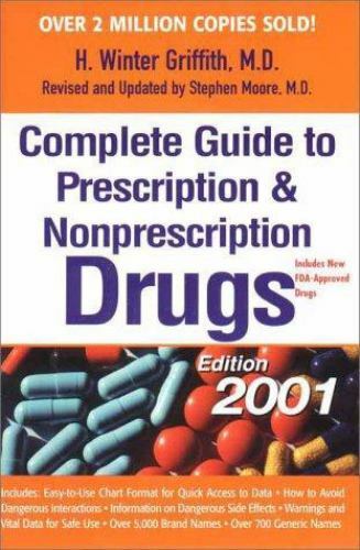Complete Guide to Prescription and Nonprescription Drugs 2001