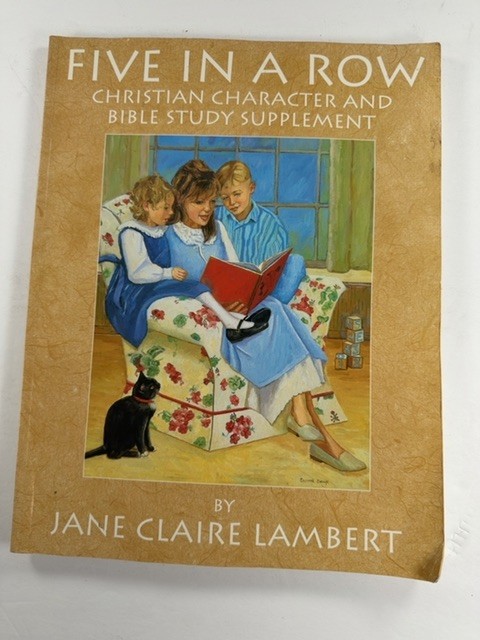 Five in a Row: Christian Character and Bible Study Supplement