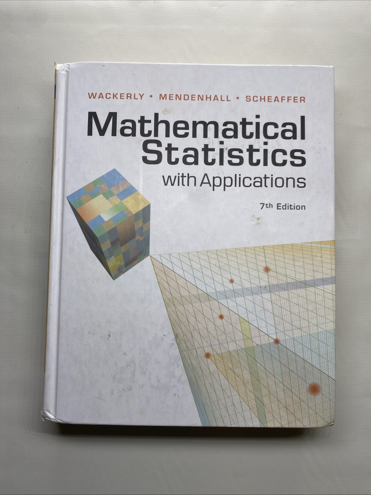Mathematical Statistics with Applications – 7th Edition Hardcover