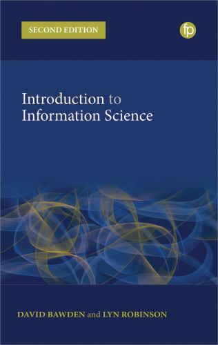 Introduction to Information Science, Paperback by Bawden, David; Robinson, Ly…