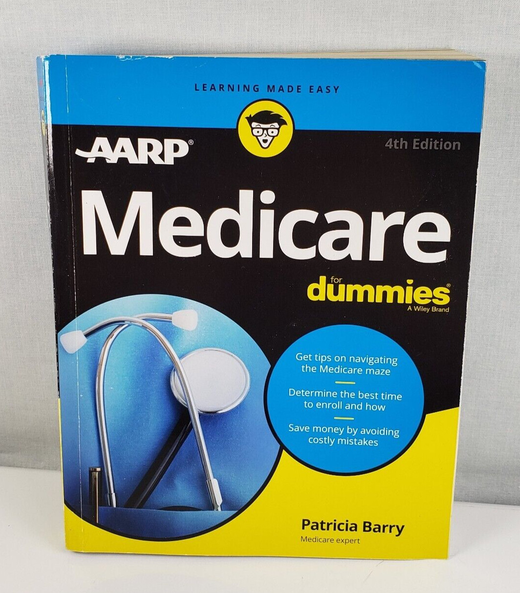 Medicare For Dummies AARP PAPERBACK – 2021 by Patricia Barry 4th Edition