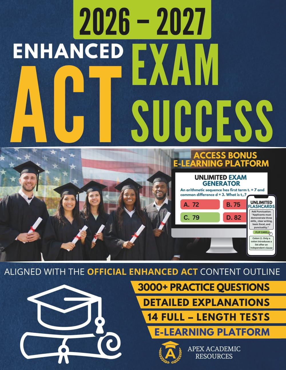 Enhanced ACT Exam Success: ACT Prep Study Guide with Full-Length Practice Tests,