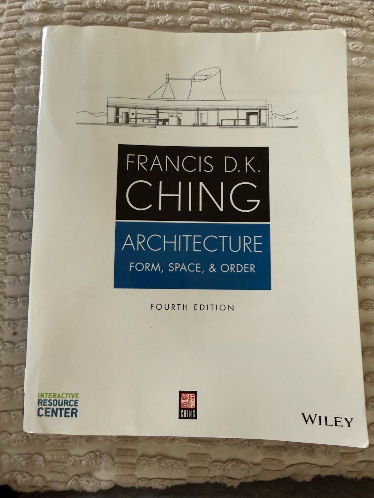 Francis D.K Ching Architecture Form ,Space, & Order 4th Edition