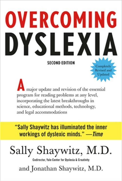 Overcoming Dyslexia: Second Edition, Completely Revised and Updated (Hardback or