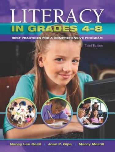 Literacy in Grades 4-8: Best Practices for a Comprehensive Program – GOOD