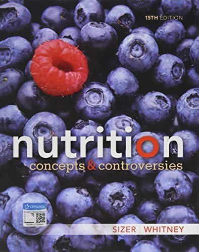 Nutrition: Concepts and Controversies (MindTap Course List) Sizer, Frances and
