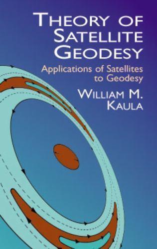 Theory of Satellite Geodesy: Applications of Satellites to Geodesy