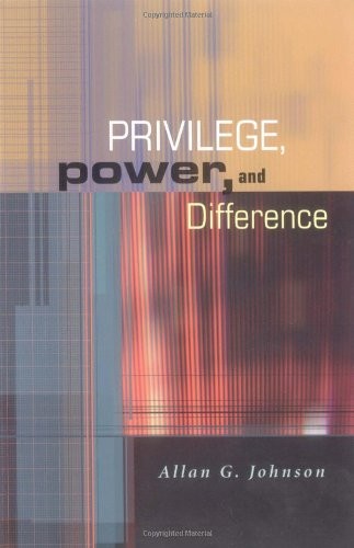 Privilege, Power, and Difference by Johnson, Allan Paperback / softback Book The