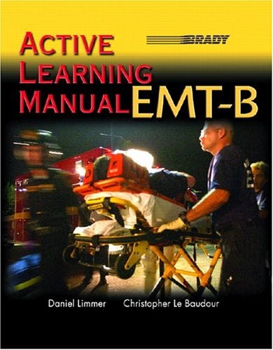 ACTIVE LEARNING MANUAL By Limmer Daniel J. Emt-p & Le Chris Baudour *Excellent*