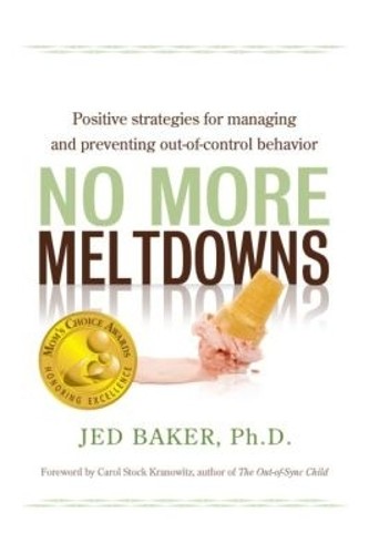 Jed Baker No More Meltdowns (Paperback) (UK IMPORT)