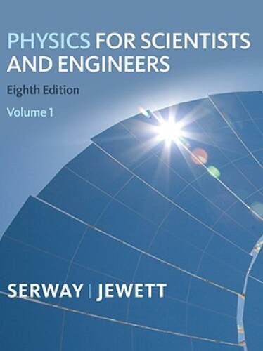 Physics for Scientists and Engineers, Volume 1, Chapters 1-22 – Hardcover – GOOD