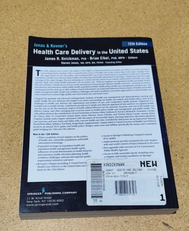 Health Care Delivery in the United States | 12th Edition | Jonas & Kovner’s