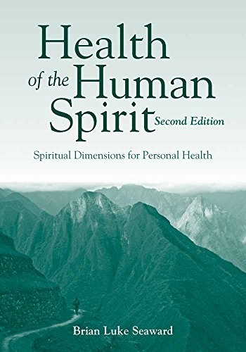 HEALTH OF THE HUMAN SPIRIT: SPIRITUAL DIMENSIONS FOR By Brian Luke Seaward Mint