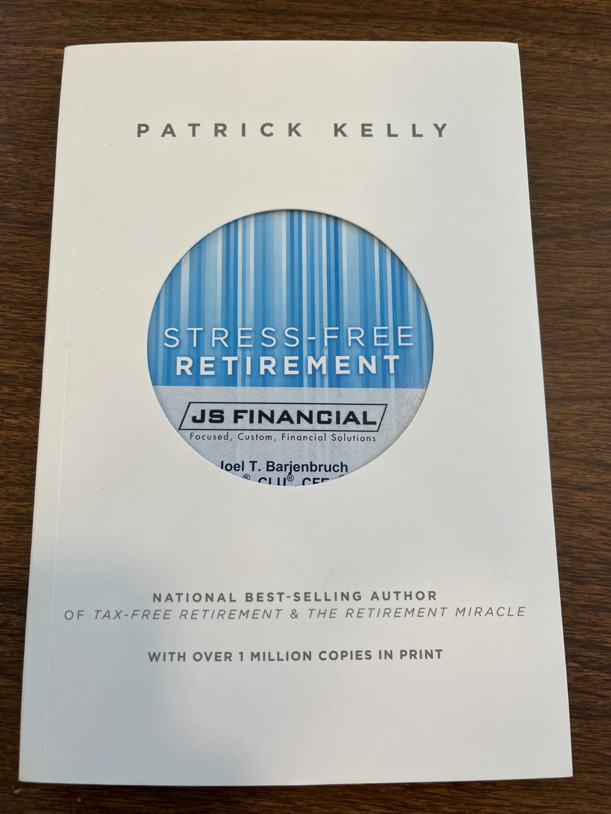 Stress-Free Retirement book by Patrick Kelly
