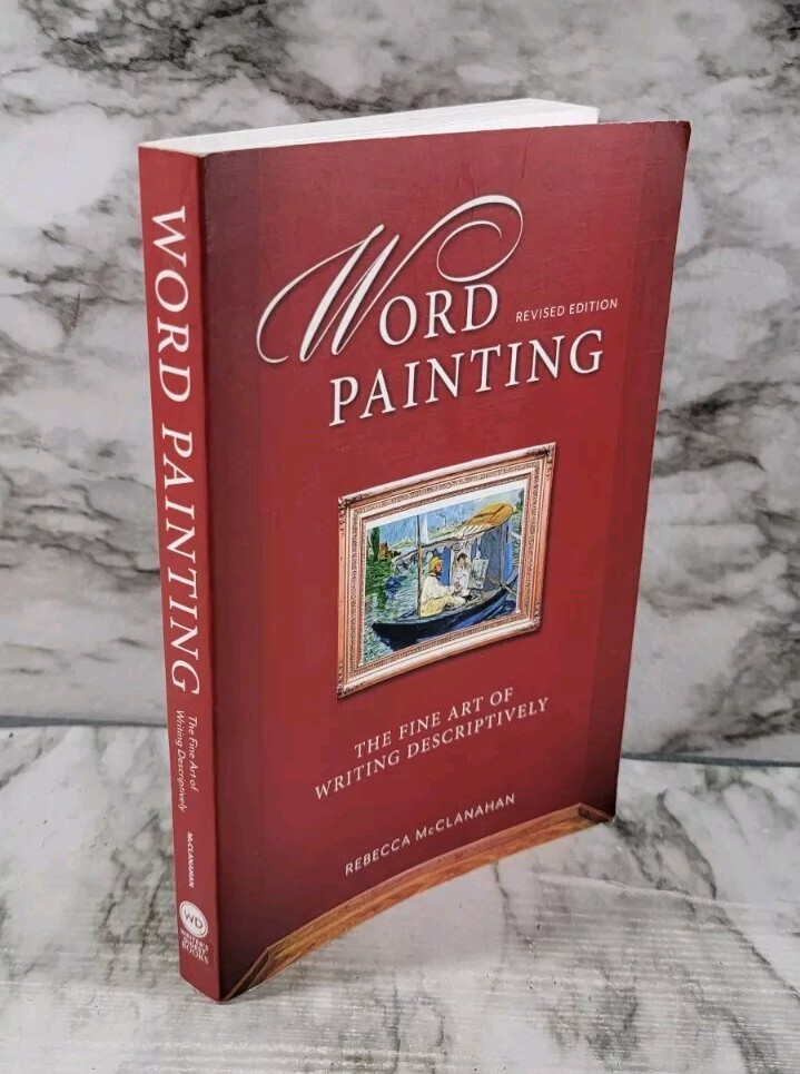 Word Painting / Revised Edition / Rebecca McClanahan / Paperback