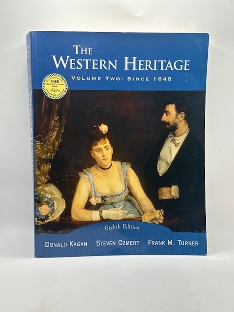 The Western Heritage, Volume 2: Since 1648