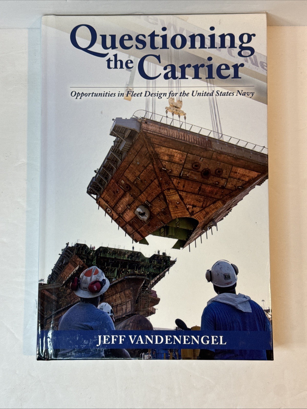Questioning the Carrier: Opportunities in Fleet Design for the U.S. Navy
