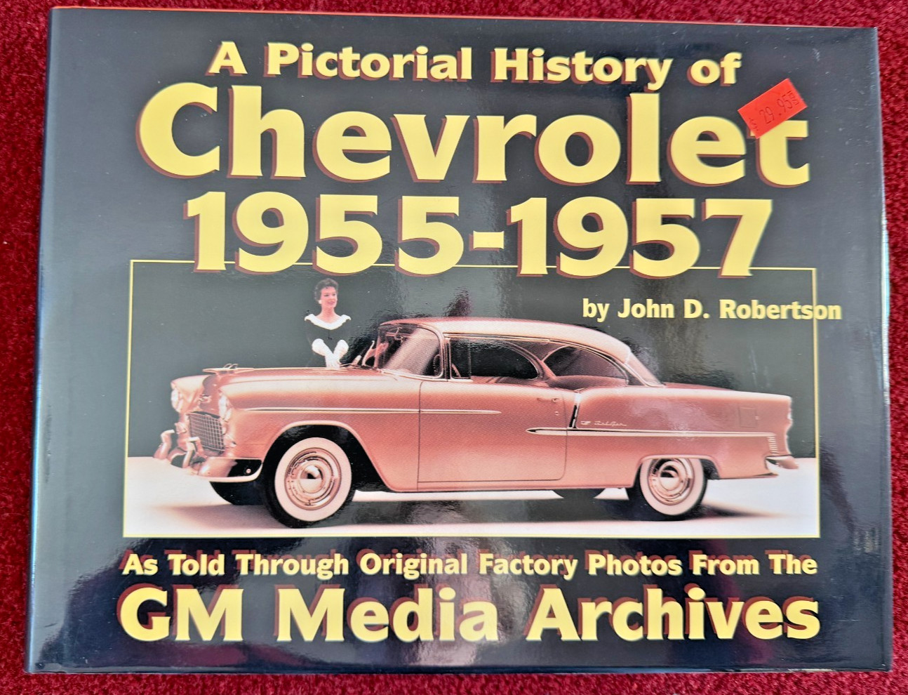 A Pictorial History of Chevrolet 1955–1957 | HC w/DJ | GM Archives