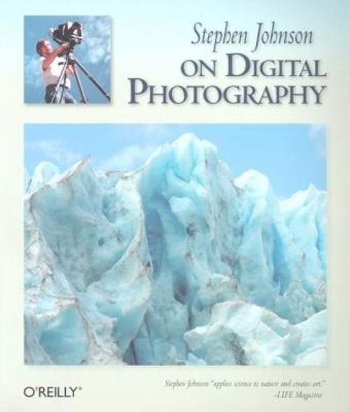 Stephen Johnson on Digital Photography Paperback Stephen Johnson