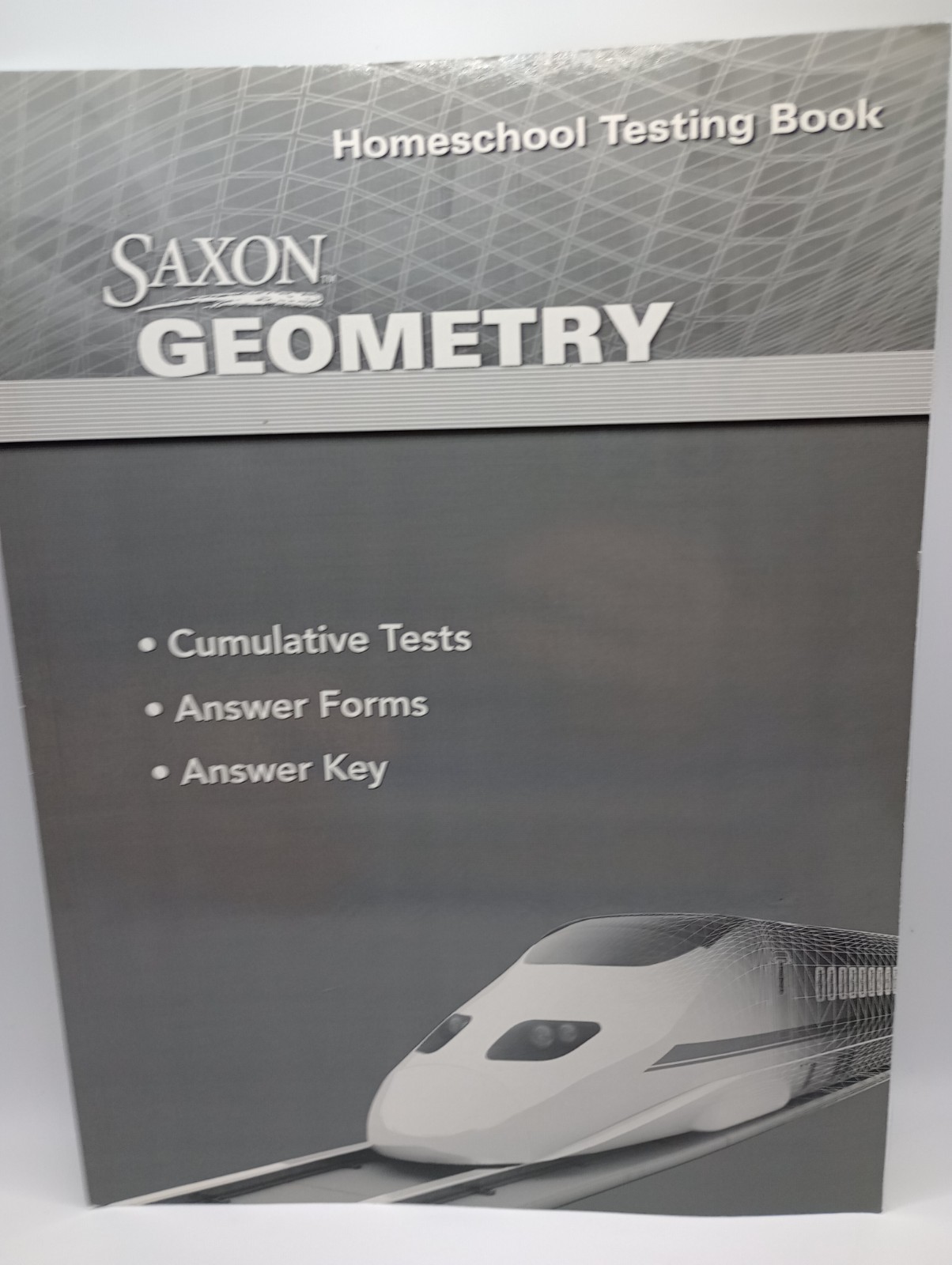 Saxon Geometry Homeschool Set Student Text Solutions Manual Testing Book