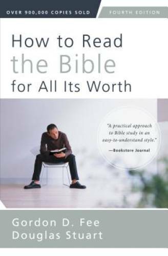 How to Read the Bible for All Its Worth: Fourth Edition – Paperback – VERY GOOD