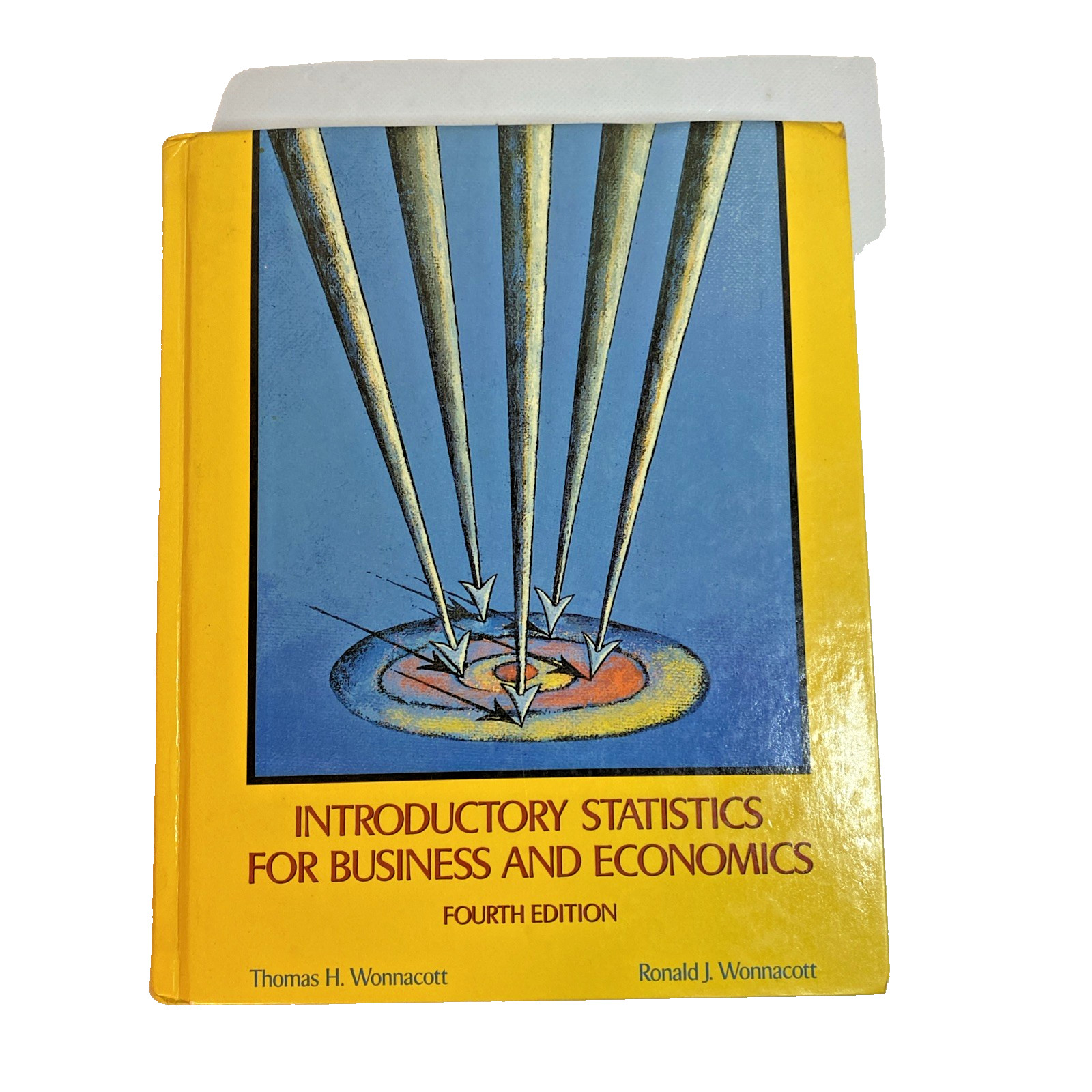 GOOD Introductory Statistics for Business and Economics, 4th Edition by Wonnacot
