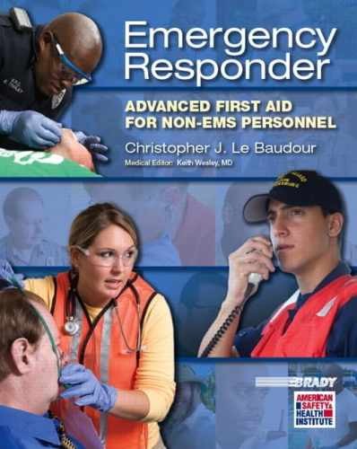 Emergency Responder: Advanced First – Paperback, by Le Baudour Chris – Very Good