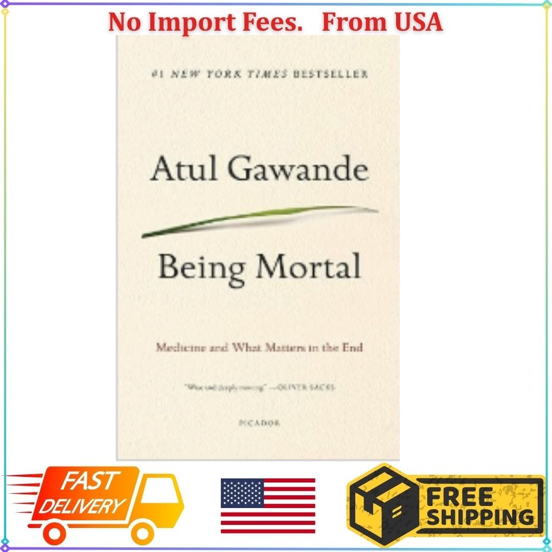 Being Mortal : Medicine and What Matters in the End by Atul Gawande (2014,…