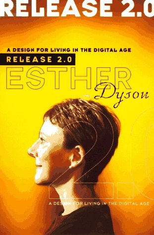RELEASE 2.0 By Esther Dyson – Hardcover **BRAND NEW**