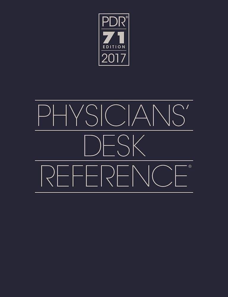 2017 Physicians’ Desk Reference 71st Edition by PDR Staff
