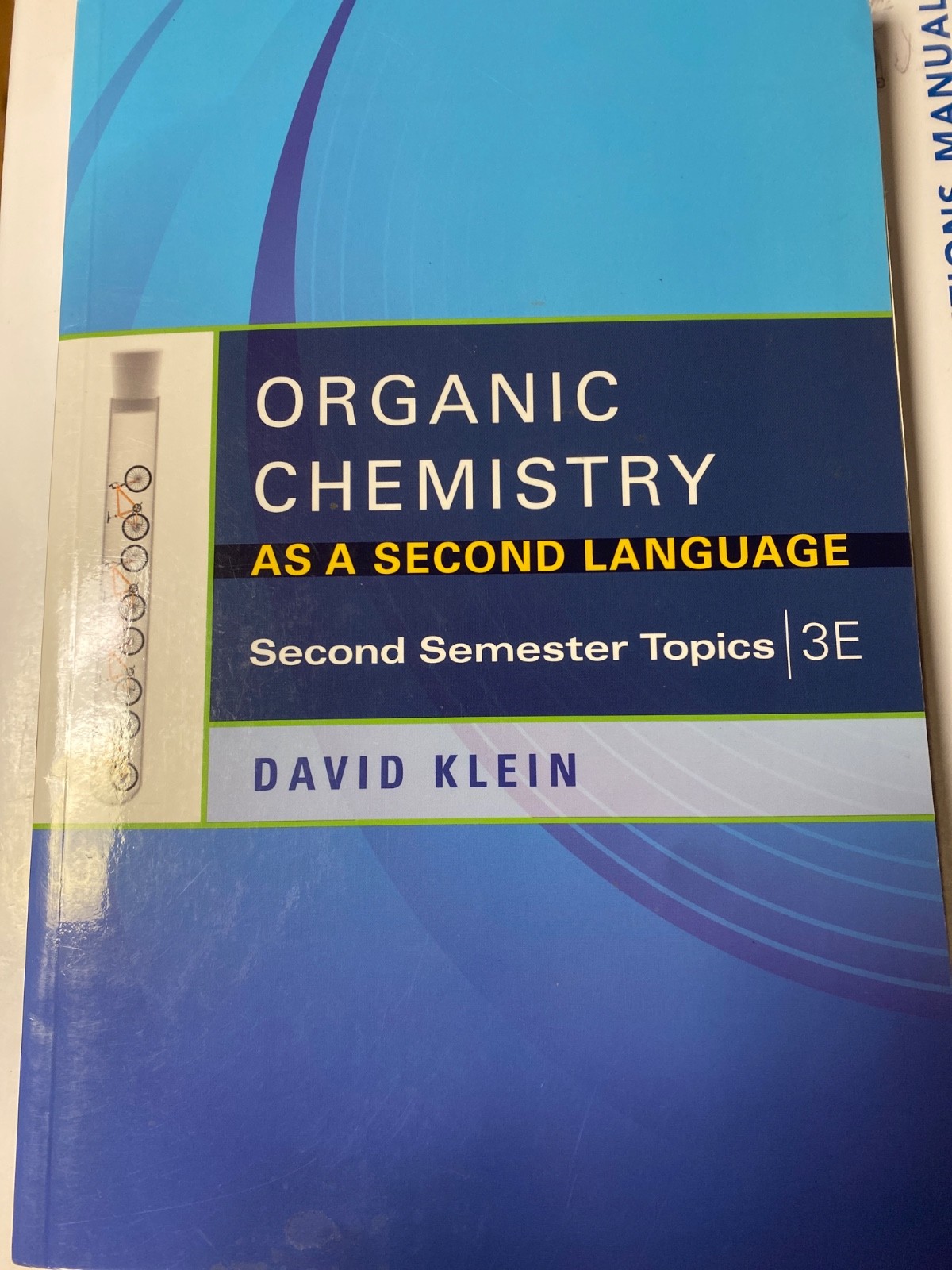 Organic Chemistry : Second Semester Topics by David R. Klein (2011, Trade…