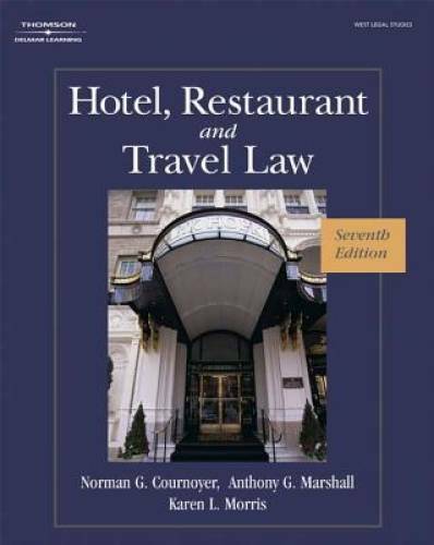 Hotel, Restaurant, and Travel Law, 7th Edition – Hardcover – GOOD