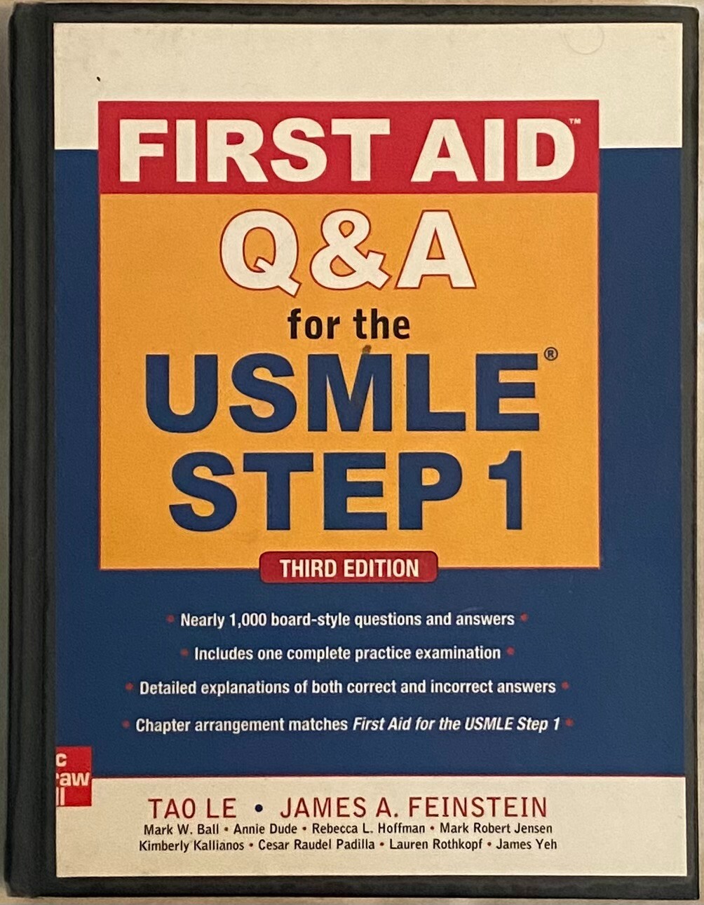 First Aid Q&a for the USMLE Step 1, Third Edition by James Feinstein and Tao Le