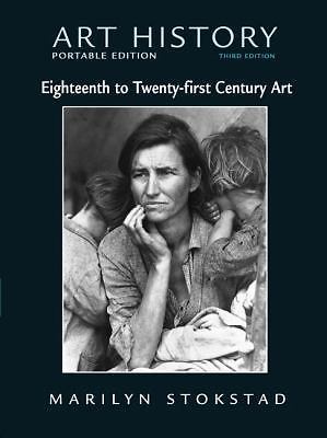 Art History: Eighteenth to Twenty-First Cent- 9780136054092, Stokstad, paperback
